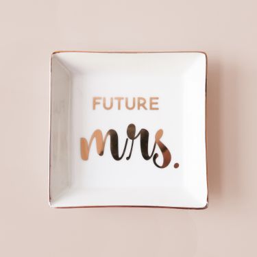 Future Mrs. Ring Dish